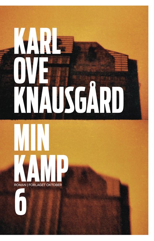 Cover for Karl Ove Knausgård · Min kamp: Min kamp : sjette bok : roman (Bound Book) (2011)