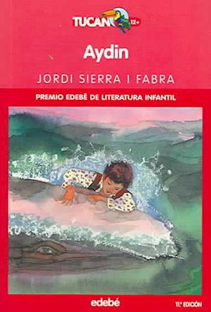 Cover for Jordi Sierra i Fabra · Aydin (Pocketbok) (2005)