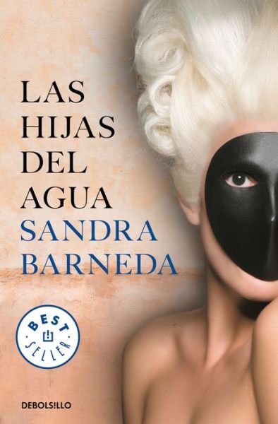 Sandra Barneda · Las hijas del agua / The Daughters of Water (Paperback Bog) (2019)