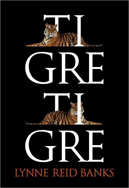 Cover for Lynne Reid Banks · Tigre, Tigre (Exit) (Spanish Edition) (Hardcover Book) [Spanish, Tra edition] (2011)