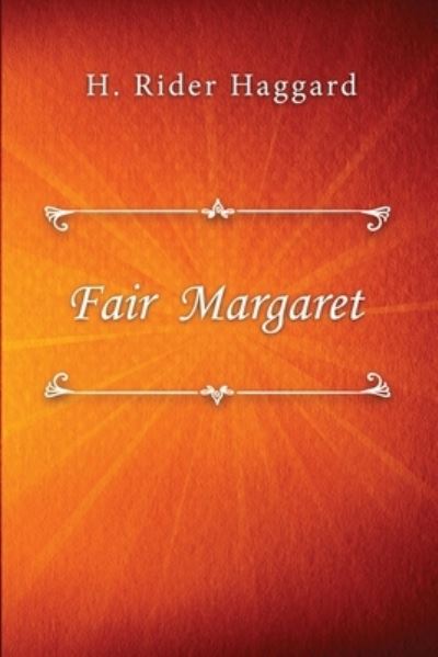 Cover for H. Rider Haggard · Fair Margaret (Paperback Book) (2022)