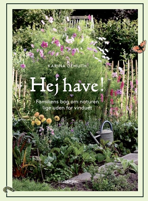 Cover for Karina Demuth · Hej have! (Inbunden Bok) [1:a utgåva] (2019)