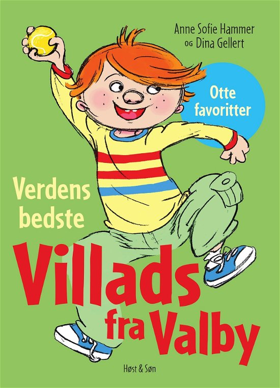 Cover for Anne Sofie Hammer · Villads fra Valby-bøgerne: Verdens bedste Villads fra Valby (Bound Book) [1st edition] (2023)