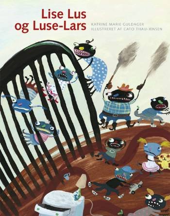 Cover for Katrine Marie Guldager · Lise Lus og Luse-Lars (Hardcover Book) [1er édition] (2006)
