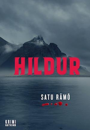 Cover for Satu Rämö · Hildur-serien: Hildur (Taschenbuch) [1. Ausgabe] (2023)
