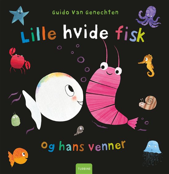 Cover for Guido Van Genechten · Lille hvide fisk og hans venner (Gebundenes Buch) [1. Ausgabe] (2024)