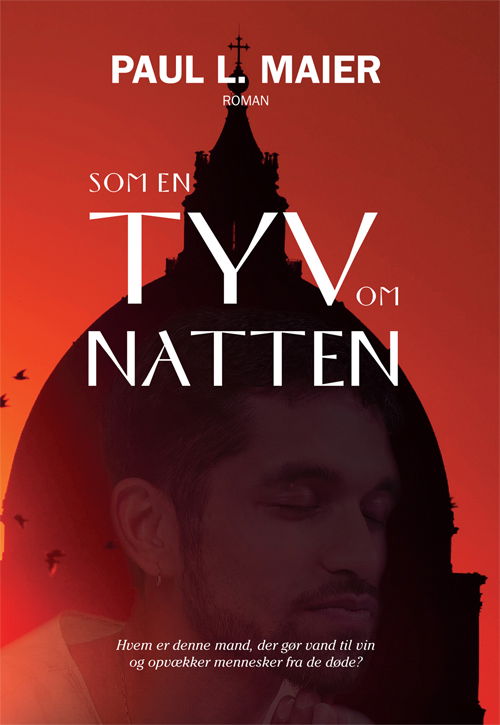 Cover for Paul L. Maier · Som en tyv om natten (Book) [1st edition] (2011)