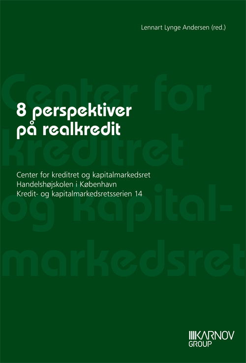 Cover for Lennart Lynge Andersen (red.) · 8 perspektiver på realkredit (Heftet bok) [1. utgave] (2011)