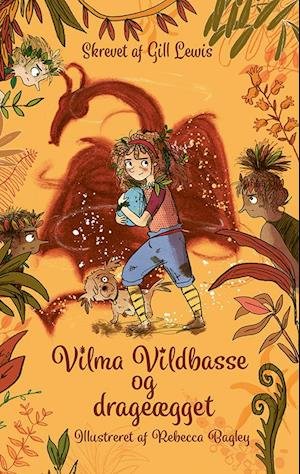 Cover for Gill Lewis · Vilma Vildbasse: Vilma Vildbasse og drageægget (2) (Hardcover Book) [1st edition] (2021)