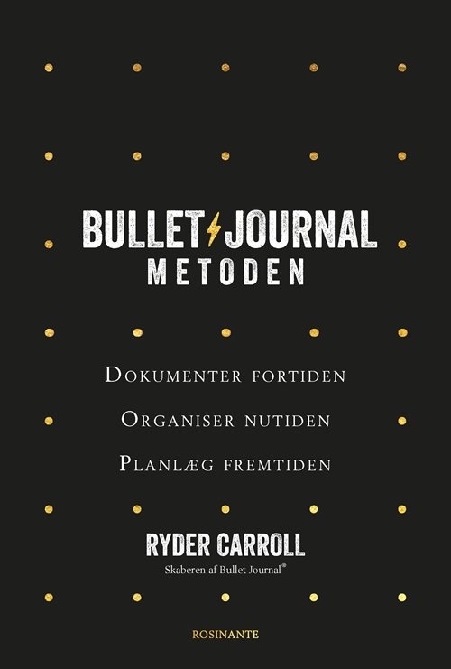 Cover for Ryder Carroll · Bullet Journal-metoden (Bound Book) [1er édition] (2019)