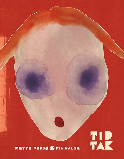 Cover for Mette Vedsø · Tid tak (Gebundesens Buch) [1. Ausgabe] (2021)