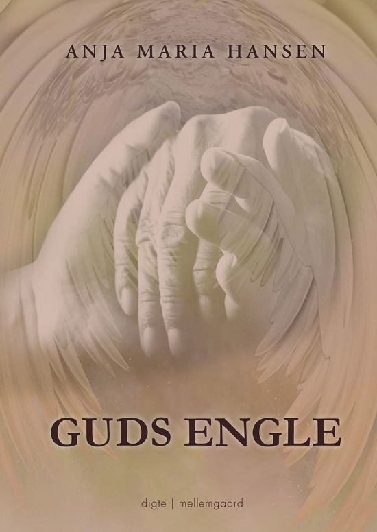 Anja Maria Hansen · Guds engle (Sewn Spine Book) [1.º edición] (2024)