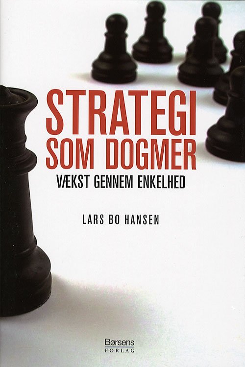 Cover for Lars Bo Hansen · Strategi som dogmer (Bound Book) [1º edição] (2006)