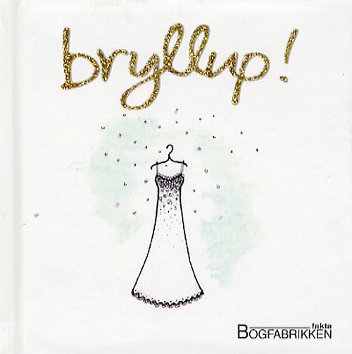 Cover for Helen Exley · En Helen Exley gavebog.: Bryllup! (Bound Book) [1st edition] [Indbundet] (2007)