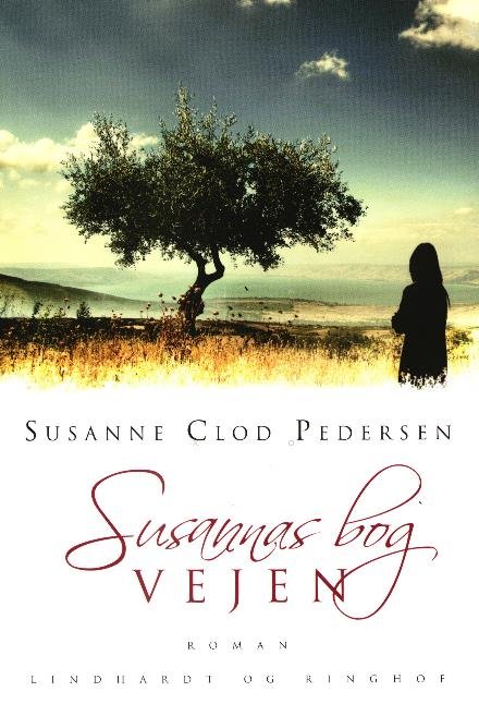 Cover for Susanne Clod Pedersen · Susannas bog - Vejen (Bound Book) [1º edição] (2013)