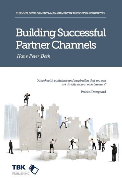 Cover for Hans Peter Bech · Building Successful Partner Channels (Poketbok) [1:a utgåva] (2015)