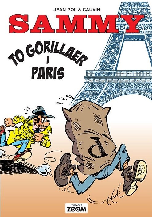 Sammy: Sammy: to Gorillaer I Paris - Jean-pol og Raoul Cauvin - Kirjat - Forlaget Zoom - 9788793244160 - torstai 25. helmikuuta 2016