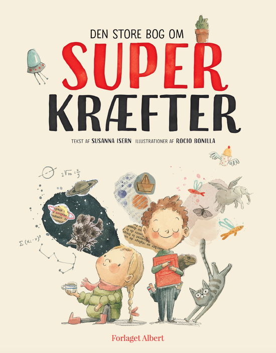 Cover for Susanna Isern · Den store bog om superkræfter (Hardcover Book) [1. wydanie] (2019)