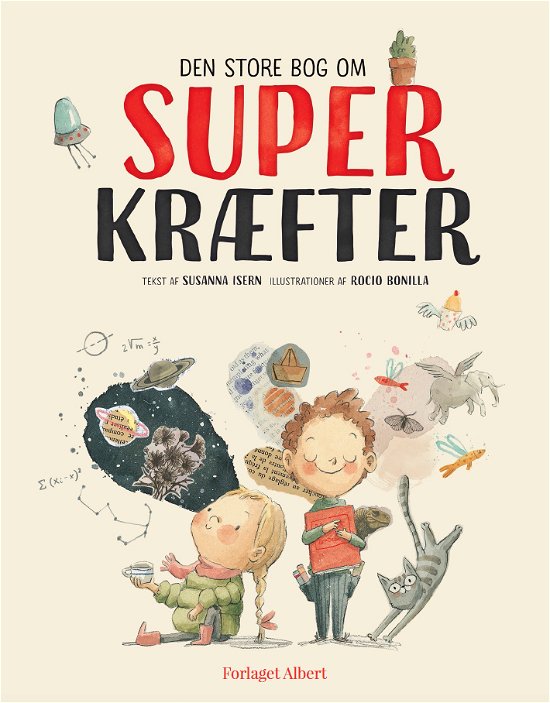 Cover for Susanna Isern · Den store bog om superkræfter (Hardcover bog) [1. udgave] (2019)
