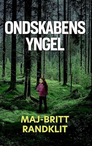 Cover for Maj-Britt Randklit · Kirsten Dreyer #2: Ondskabens yngel (Poketbok) [1:a utgåva] (2022)