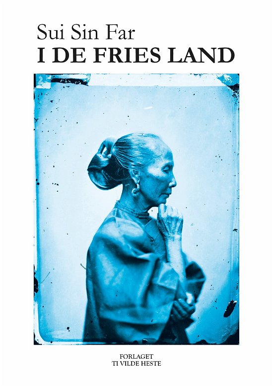 Cover for Sui Sin Far · I de fries land (Paperback Book) [1st edition] (2023)