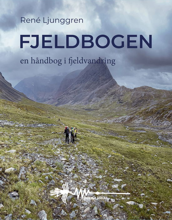 René Ljunggren · Fjeldbogen (Sewn Spine Book) [1e uitgave] (2024)