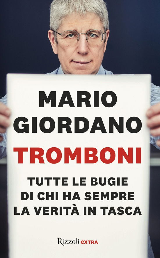 Cover for Mario Giordano · Tromboni. Tutte Le Bugie Di Chi Ha Sempre La Verita In Tasca (Book)