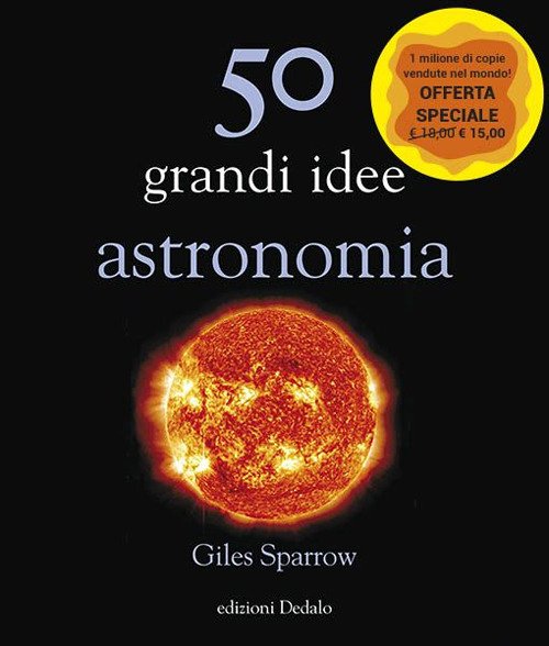 Cover for Giles Sparrow · 50 Grandi Idee. Astronomia. Nuova Ediz. (Bog)