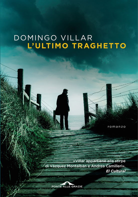 Cover for Domingo Villar · L' Ultimo Traghetto (Book)