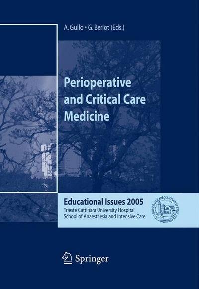 Antonino Gullo · Perioperative and Critical Care Medicine: Educational Issues 2005 (Paperback Bog) [2006 edition] (2005)
