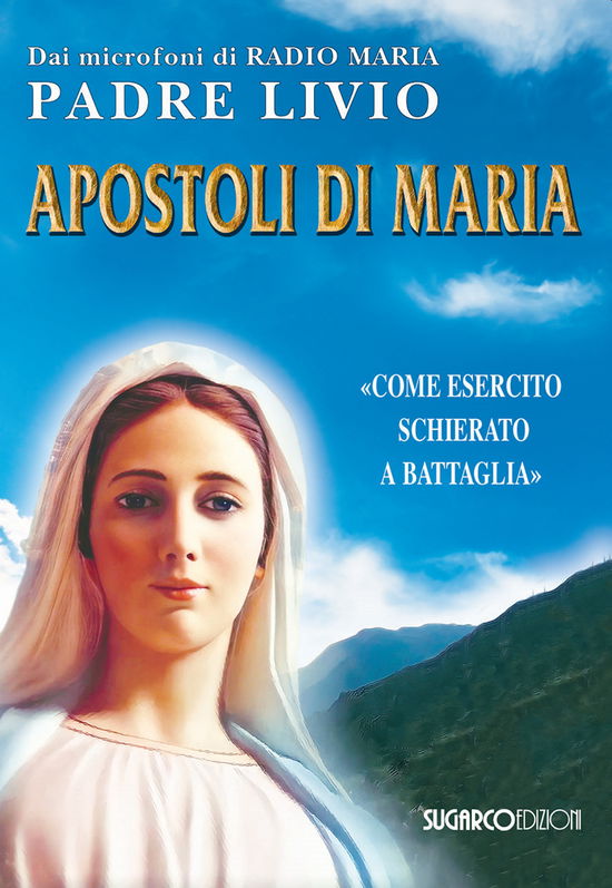 Cover for Livio Fanzaga · Apostoli Di Maria (Book)