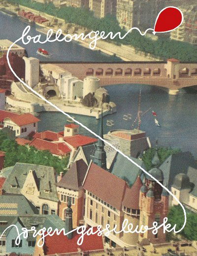 Cover for Jörgen Gassilewski · Ballongen (Map) (2021)