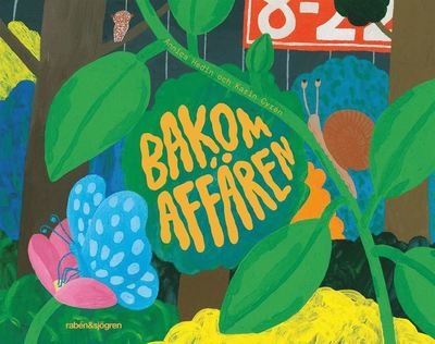 Cover for Annica Hedin · Bakom affären (Innbunden bok) (2021)
