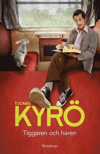 Cover for Tuomas Kyrö · Tiggaren och haren (ePUB) (2013)