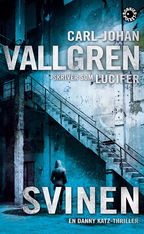 Cover for Carl-Johan Vallgren · Svinen (Book) (2016)