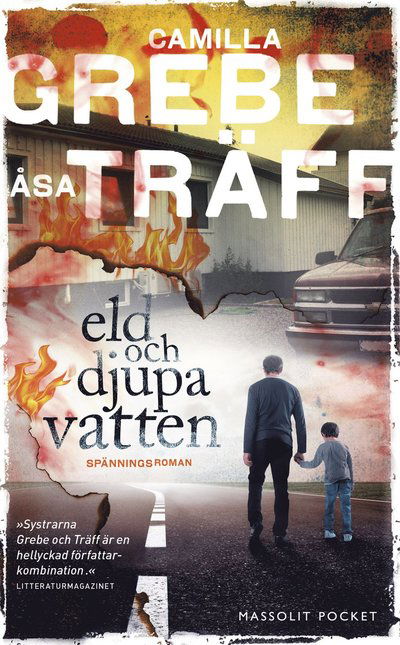 Cover for Åsa Träff Camilla Grebe · Eld och djupa vatten (Paperback Book) (2016)