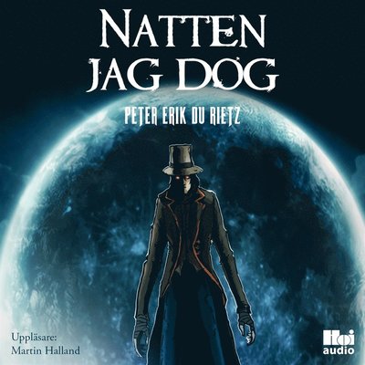 Cover for Peter Erik Du Rietz · Natten jag dog (Audiobook (MP3)) (2016)