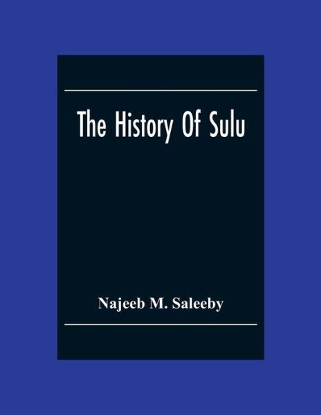 Cover for Najeeb M Saleeby · The History Of Sulu (Paperback Book) (2020)