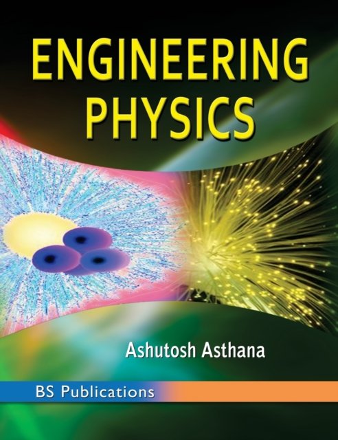 Cover for Ashutosh Asthana · Engineering Physics (Hardcover Book) [St edition] (2016)