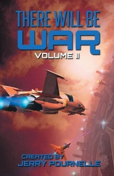 There Will Be War Volume II - Jerry Pournelle - Bøker - Castalia House - 9789527303160 - 5. desember 2020