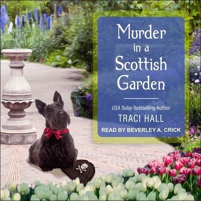 Cover for Traci Hall · Murder in a Scottish Garden (CD) (2021)