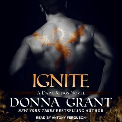 Ignite - Donna Grant - Music - Tantor Audio - 9798200651160 - August 20, 2019