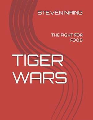 Cover for Zubair AHMED · Tiger Wars (Book) (2022)