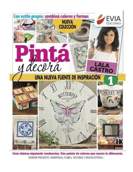 Cover for Evia Ediciones · Pinta y decora 1: Una nueva fuente de inspiracion (Paperback Book) (2021)