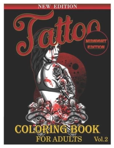 Cover for Benmore Book · Tattoo Coloring Book for Adults Midnight Edition (Paperback Book) (2021)