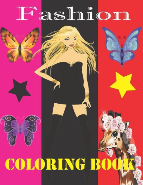 Cover for Tfatef Toura · Fashion Coloring Book: Amazing Fashion Styles Coloring Book for Girls Ages 6 Years Old and up. (Taschenbuch) (2021)