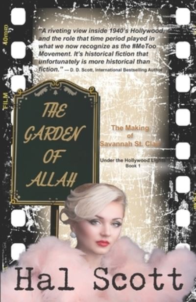 The Garden of Allah - Hal Scott - Books - Independently Published - 9798561772160 - November 24, 2020