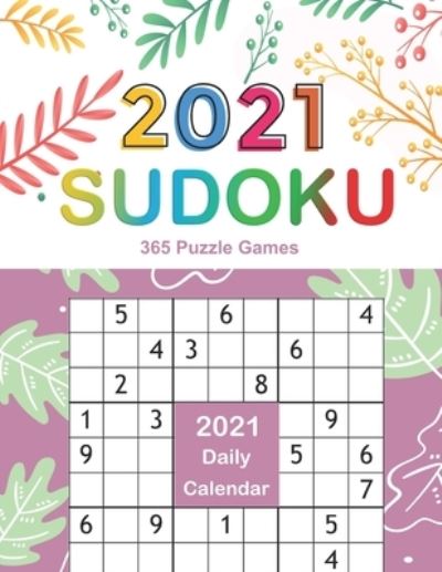 Cover for Figueroa Bowers · 2021 Sudoku Daily Calendar (Paperback Book) (2020)