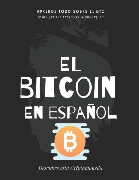 Cover for Bdarwinj Tuxido · Bitcoin en Espanol (Paperback Bog) (2021)