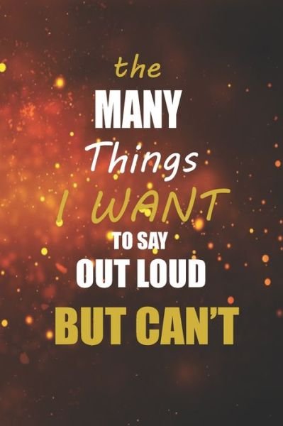 The many things i want to say out laud - Oubhous Rachid - Bøger - Independently Published - 9798601333160 - 19. januar 2020